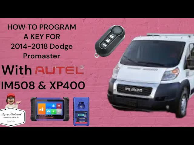 HOW TO PROGRAM A KEY FOR DODGE PROMASTER REMOTE KEY USING AUTEL IM508 & XP400 (2014-2018)